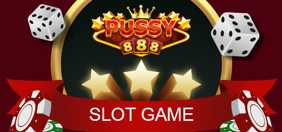 Pussy888 Slot Game
